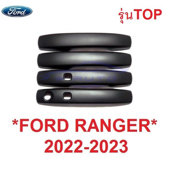 รุ่นTOP ครอบมือเปิดประตู ฟอร์ด เรนเจอร์ 2022 2023 Ford Ranger WT SPORT XLT ครอบมือดึงประตู ครอบมือจับประตู สีดำด้าน