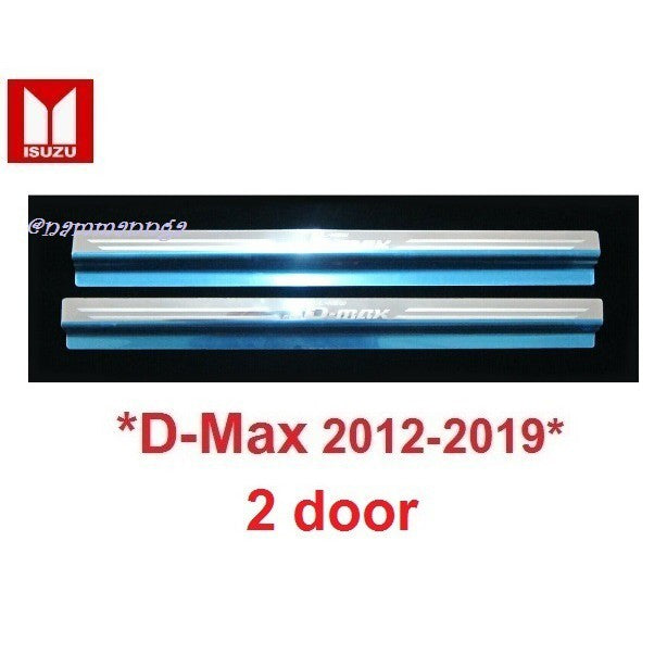2ชิ้น ชายบันไดประตู ISUZU D-MAX รุ่น 2 ประตู 2012-2019 สคัพเพลท อีซูซุ ดีแม็กซ์ คิ้วกันรอยขอบประตู ชายบันได กันรอยประตู