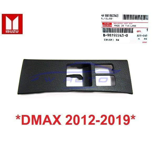 แท้ รุ่น2ปต ฝั่งคนขับ กรอบ สวิทช์ กระจกไฟฟ้า ISUZU D-MAX Dmax 2012 - 2019 ดีแม็ก MU-X อีซูซุ มิวเอ็กซ์ ฝาครอบ สวิทซ์