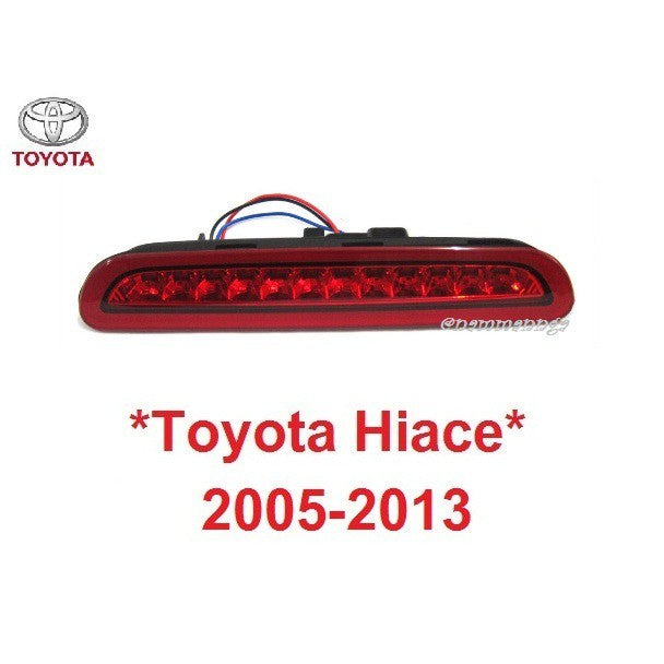 ไฟเบรค เลนส์แดง TOYOTA COMMUTOR HIACE VAN 2005-2015 โตโยต้า ไฮเอช ไฟเบรกท้ายรถ ไฟเบรคที่สาม ไฟเบรคหลัง ไฟเบรก ท้ายรถ ไฟ