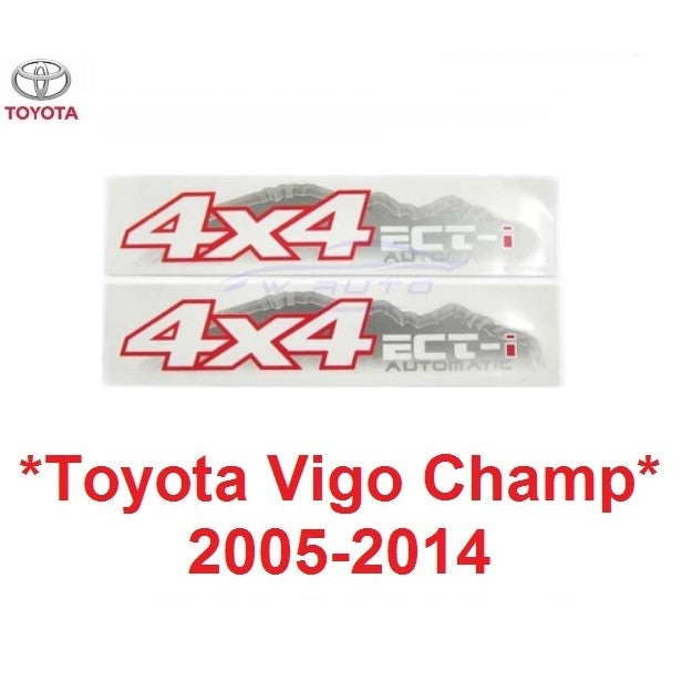 STICKER ท้ายกระบะ 4x4 ECT-i Automatic TOYOTA VIGO CHAMP โตโยต้า วีโก้ แชมป์ 2005 - 2014 สติ๊กเกอร์ ติดข้างรถ logo