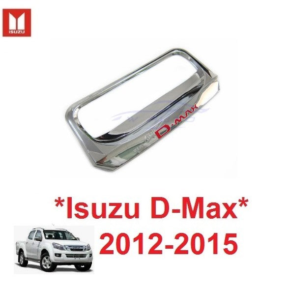 เบ้ารอง เบ้ามือดึงท้ายรถ Isuzu DMAX D-Max 2012 - 2015 โครเมี่ยม อีซูซุ ดีแม็กซ์ ถาดรองมือเปิดท้าย เบ้ามือเปิดท้าย D MAX